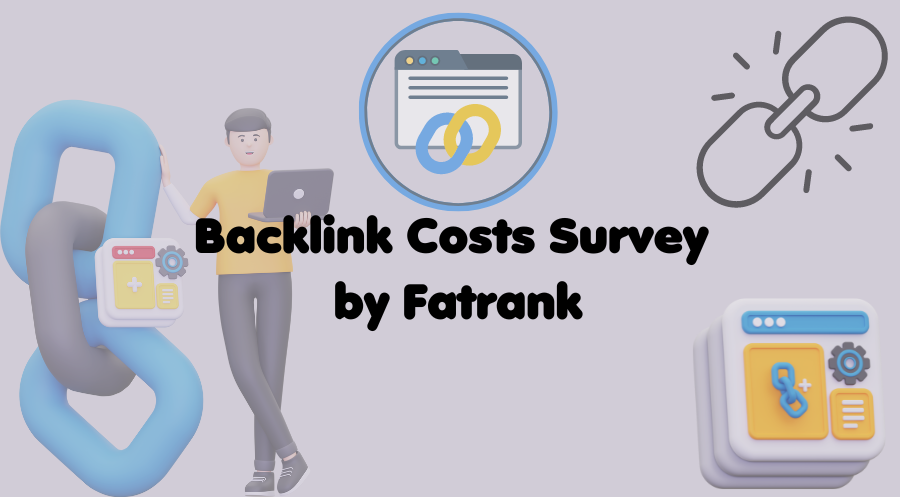 Backlink Costs Survey by Fatrank